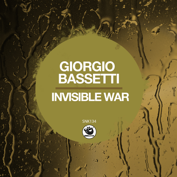 Giorgio Bassetti - Invisible War - SNK134 Cover